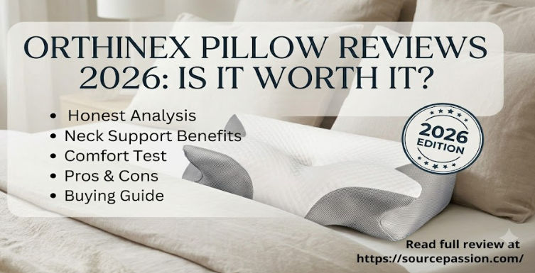Orthinex Pillow Reviews 2026: Is It Worth It? Honest Analysis, Neck Support Benefits, Comfort Test, Pros & Cons & Buying Guide