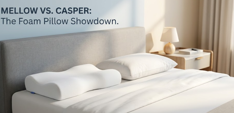 Mellow Pillow vs. Casper: Which Memory Foam Wins?