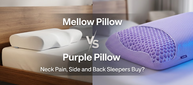 Mellow Pillow vs. Purple Pillow: Which Should Neck Pain, Side and Back Sleepers Buy?