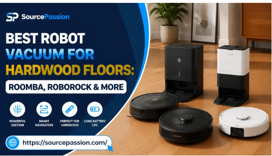 Best Robot Vacuum for Hardwood Floors: Roomba, Roborock & More