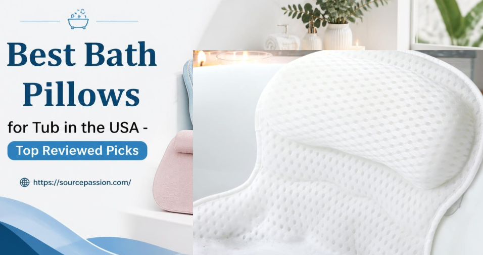Best Bath Pillows for Tub in the USA - Top Reviewed Picks